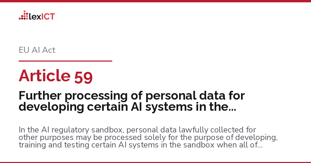 Article 59: Further processing of personal data for developing certain ...