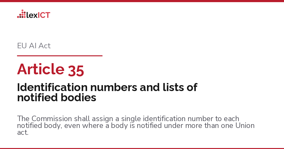 Notify Body Number Article 35: Identification numbers and lists of notified bodies — EU AI Act
